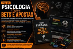 TCC de Psicologia Sobre Bets e Apostas